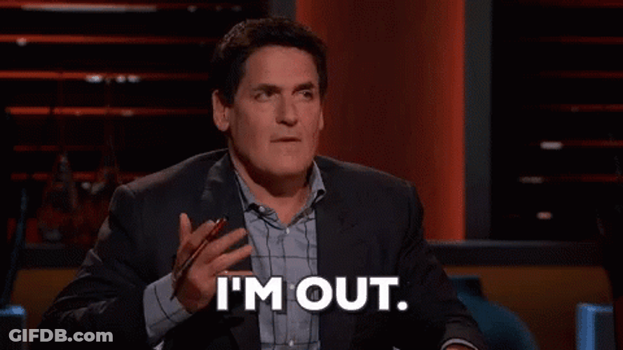 Mark Cuban Im Out GIF