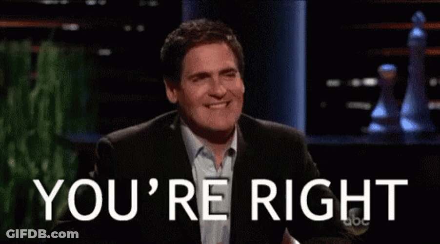 Mark Cuban Youre Right GIF