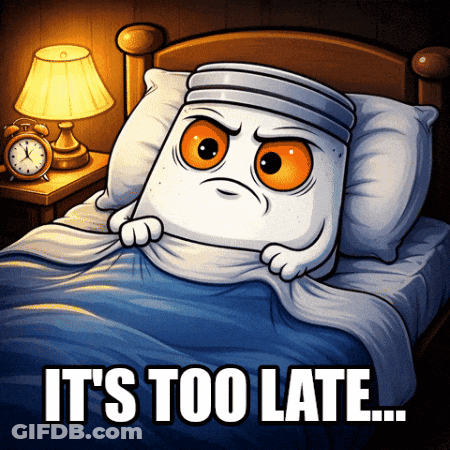 Marshmallow In Bed Saying It's Too Late GIF