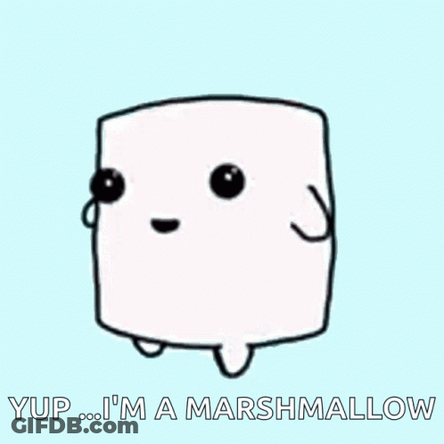Marshmallow With Yup I'm A Marshmallow GIF