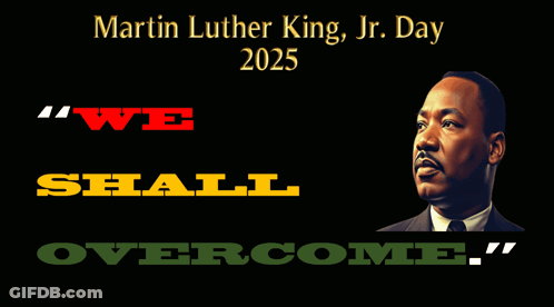 Martin Luther King Jr. Day Poster We Shall Overcome GIF