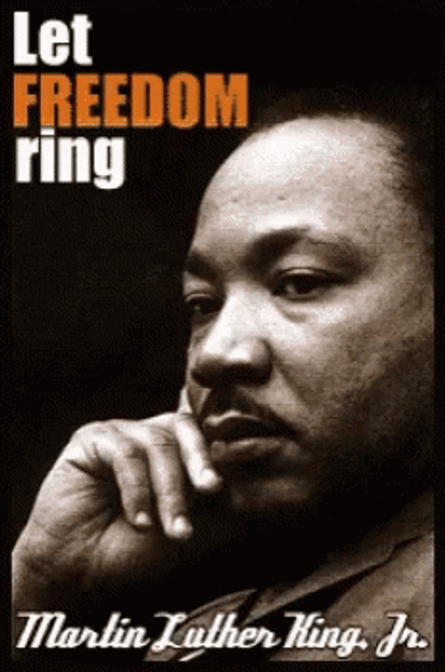 Martin Luther King Jr. Let Freedom Ring GIF