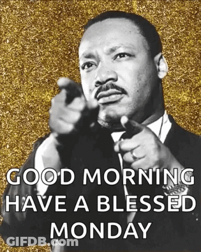 Martin Luther King Jr. Pointing At Camera Good Morning Have A Blessed Mo GIF