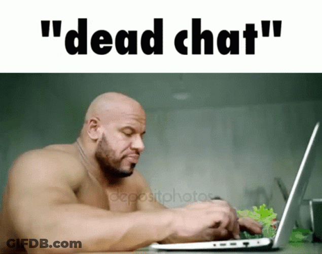 Masculine Guy Dead Chat GIF