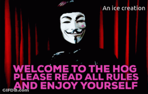 Mask Saying Welcome To The Hog GIF