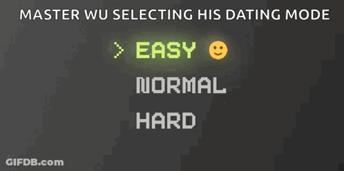 Master Wu Selecting Dating Mode Easy Normal Hard GIF