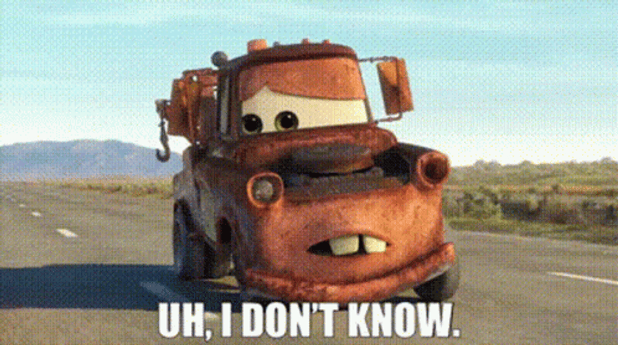 Mater Cars I Dunno GIF