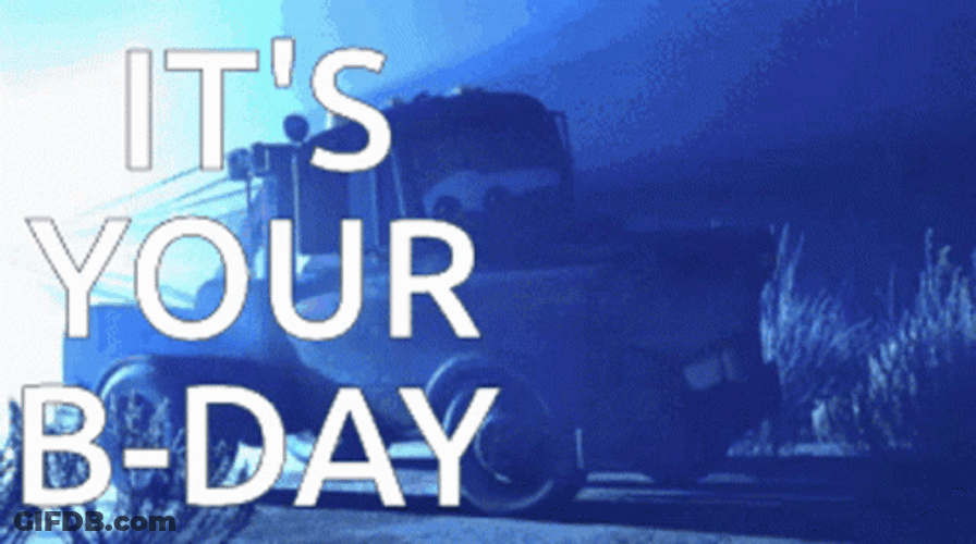 Mater It Is Your Birthday GIF