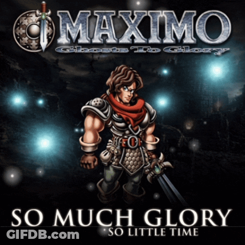 Maximo Ghosts To Glory So Much Glory So Little Time Poster GIF