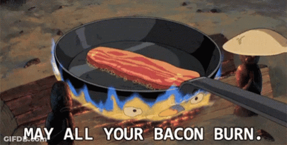 May All Your Bacon Burn GIF