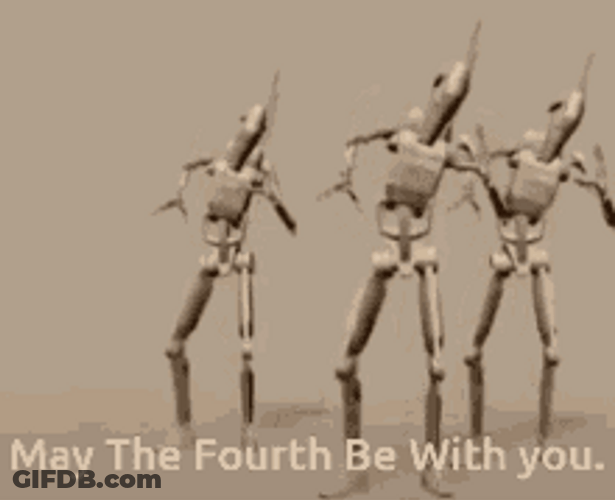 May The 4Th Be With You Battle Droid GIF