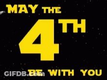 May The 4Th Be With You In Yellow GIF
