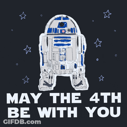 May The 4Th Be With You R2d2 GIF