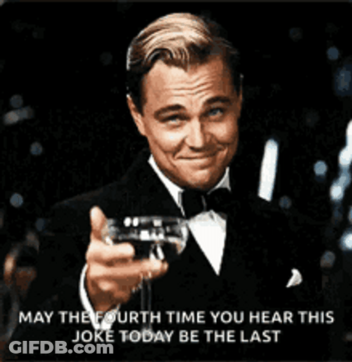 May The 4Th Time Leonardo DiCaprio Joke Cheers GIF