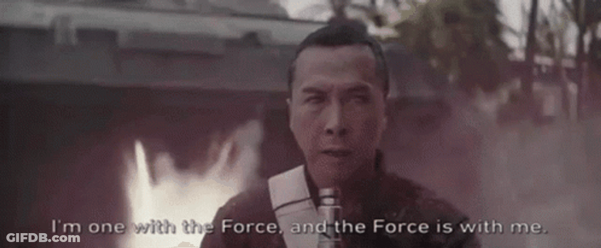 May The Force Be With You Rogue One GIF