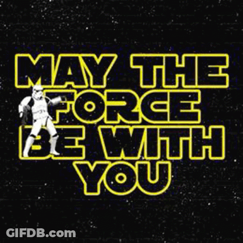 May The Force Be With You Star Wars Poster GIF