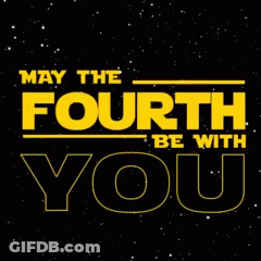May The Fourth Be With You Is Written In Yellow Letters On A Black Background GIF