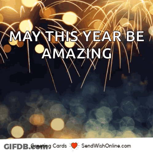 May This Year Be Amazing Fireworks GIF