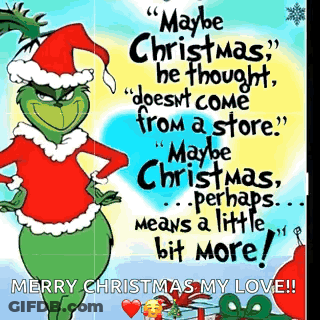 Maybe Christmas , He Thought Doesn 'T Come From A Store . GIF