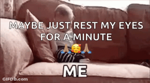 Maybe Just Rest My Eyes For A Minute Me Written On Red Couch GIF