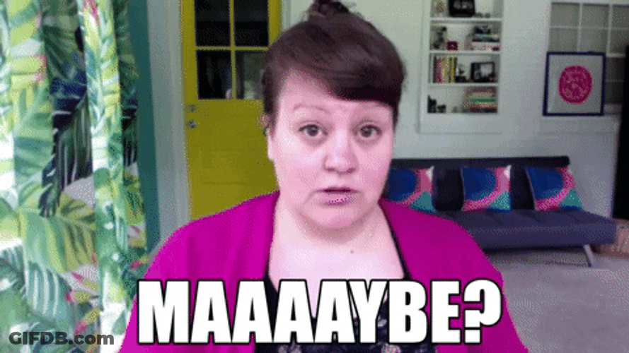Maybe Maybe Not Fat Lady GIF
