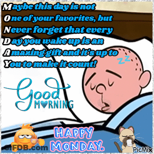 Maybe This Day Is Not One Of Your Favorites But Never Forget That Every Day You Wake Up Is An Amazing Gift And It 'S Up GIF