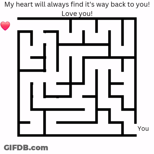 Maze My Heart Will Find Its Way Back GIF