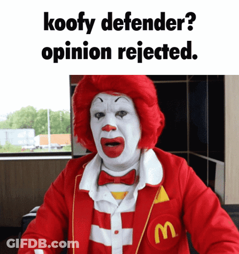 McDonald's Clown Koofy Defender Opinion Rejected GIF