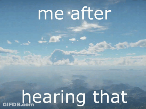 Me After Hearing That Poster Mountain GIF