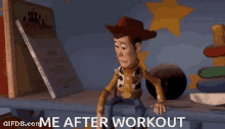 Me After Workout Woody Being Tired GIF