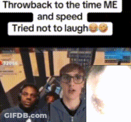 Me And Speed Trying Not To Laugh Throwback GIF