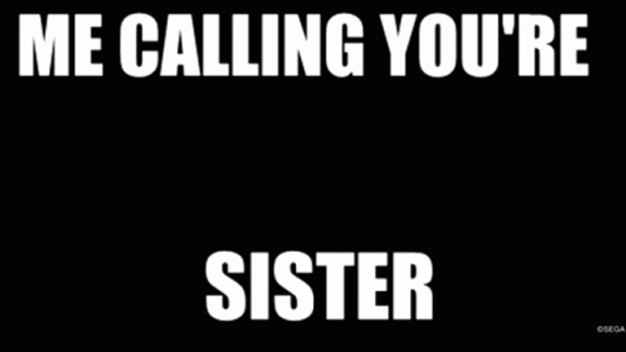 Me Calling Youre Sister Yakuza GIF