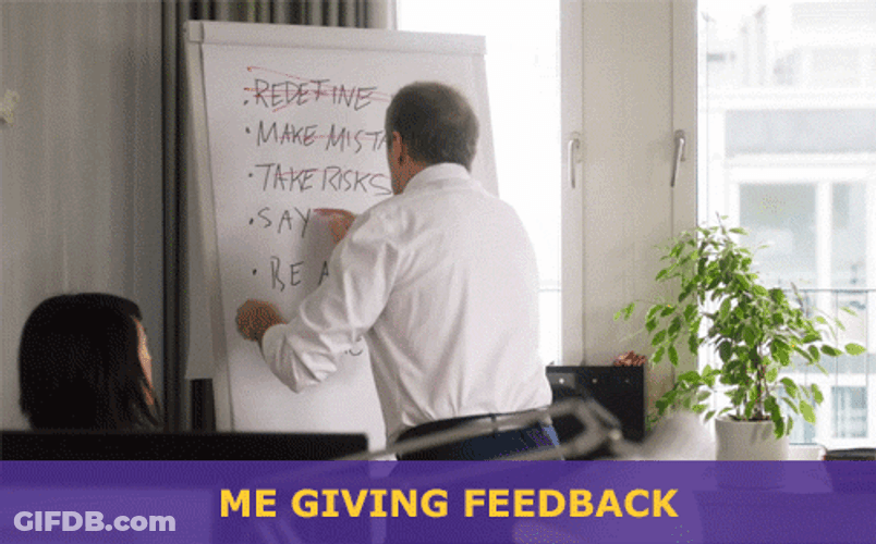 Me Giving Feedback GIF