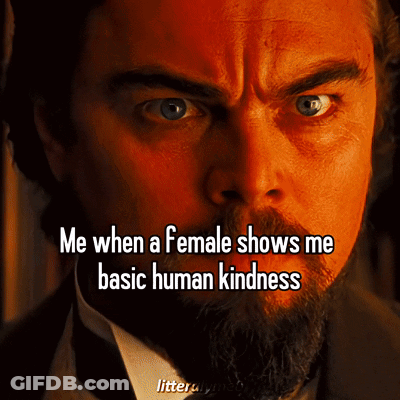 Me When A Female Shows Me Basic Human Kindness GIF
