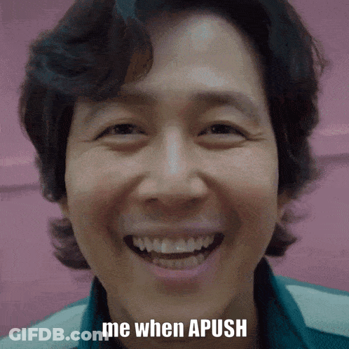 Me When APUSH GIF