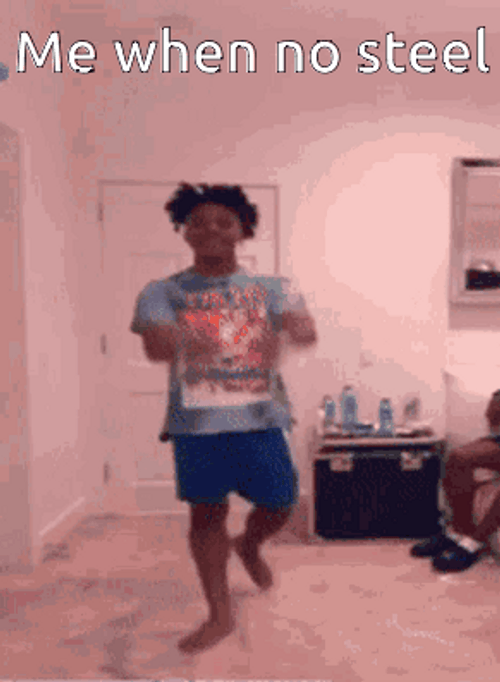 Me When No Steel Ishowspeed Meme GIF