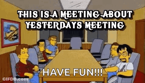 Meeting Yesterdays Meeting GIF