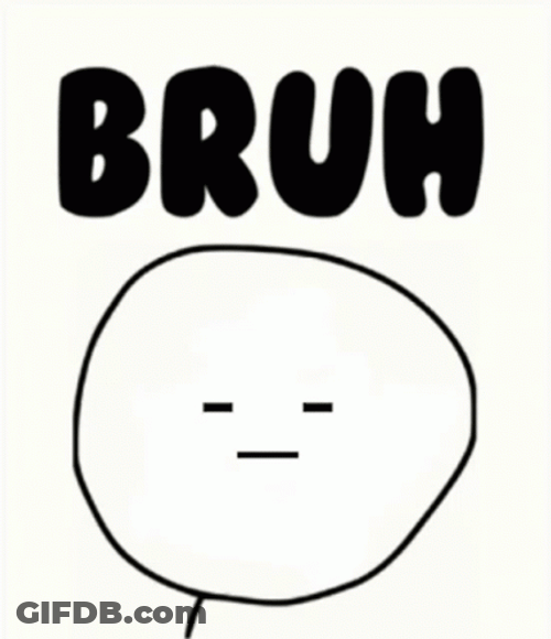 Meh Bruh Stick Man GIF