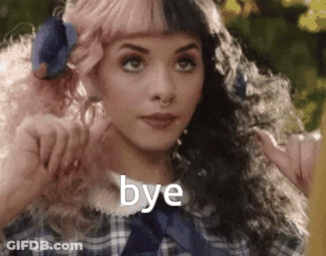 Melanie Martinez Bye GIF