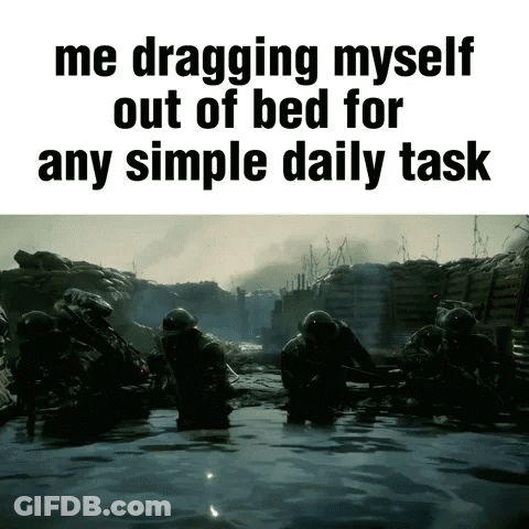Meme Dragging Myself Out Of Bed GIF