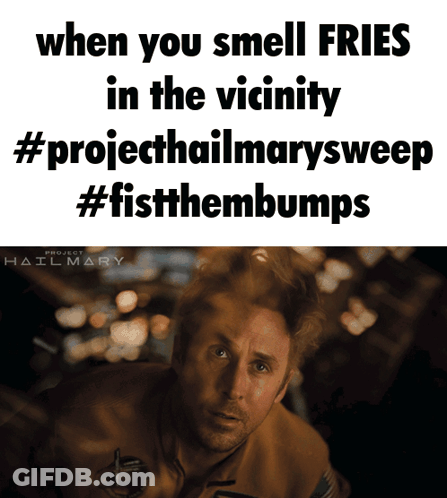 Meme When You Smell Fries With Fist Bumps GIF