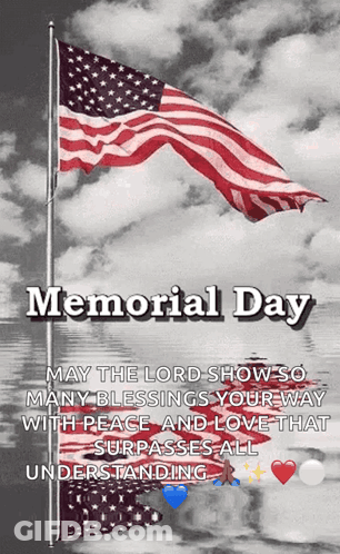Memorial Day Lord Blessings Peace Love GIF
