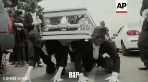 Men Carrying Coffin Saying RIP GIF