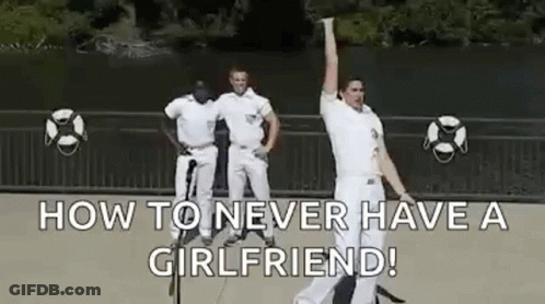 Men Dancing In Front Of How To Never Have A Girlfriend Sign GIF
