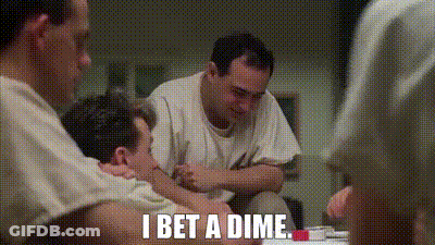 Men Playing Game Saying I Bet A Dime GIF