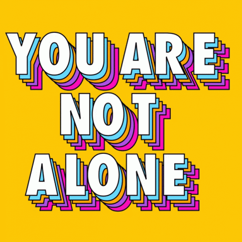 Mental Health Crisis You Are Not Alone GIF