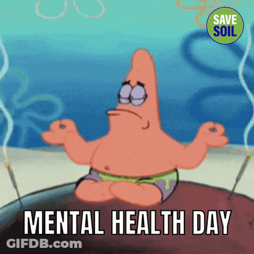 Mental Health Day Patrick Star Meditation GIF