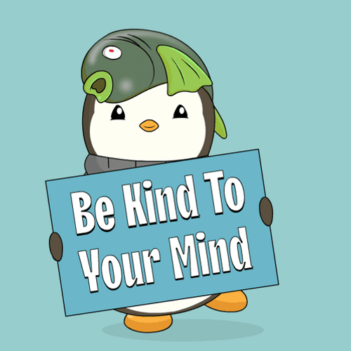 Mental Health Pudgy Penguin Be Kind To Your Mind GIF