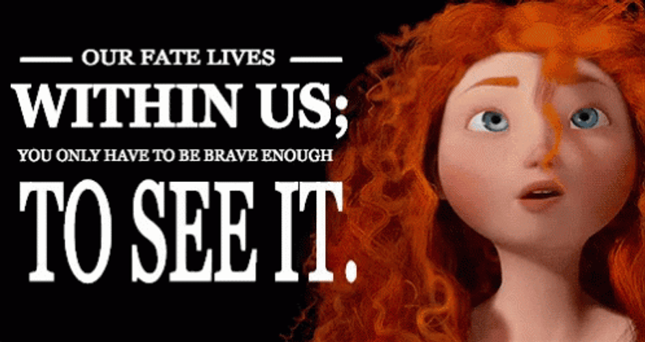 Merida Our Fate Lives Within Us GIF