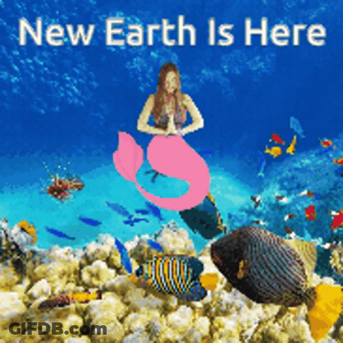 Mermaid Saying New Earth Is Here GIF